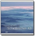Cover: Das grosse Buch der Schw&auml;bischen Alb - Theiss in Herder