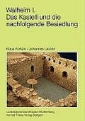 Cover: Walheim I. Das Kastell und die nachfolgende Besiedlung - Theiss in Herder