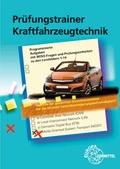 Cover: Pr&uuml;fungstrainer Kraftfahrzeugtechnik - Europa-Lehrmittel