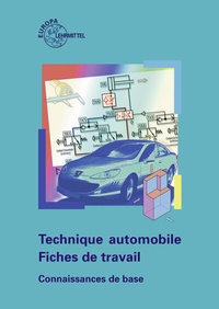 Abbildung von: Technique automobile - Fiches de travail - Europa-Lehrmittel