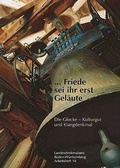 Cover: ... Friede sei ihr erst Gel&auml;ute - Theiss in Herder