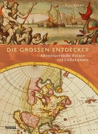 Enlarge image Cover: Die grossen Entdecker - Theiss in Herder