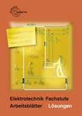 Cover: Elektrotechnik Fachstufe Arbeitsbl&auml;tter / L&ouml;sungen zu 30413 - Europa-Lehrmittel