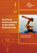Cover: Technische Kommunikation im Berufsfeld Elektrotechnik Informationsband - Europa-Lehrmittel