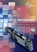 Cover: Fachkunde Industrieelektronik und Informationstechnik - Europa-Lehrmittel