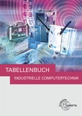 Cover: Tabellenbuch Industrielle Computertechnik - Europa-Lehrmittel