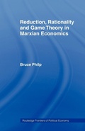 Cover: Reduction, Rationality and Game Theory in Marxian Economics - Routledge