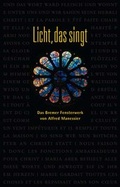 Cover: Licht, das singt - Carl Ed. Sch&uuml;nemann
