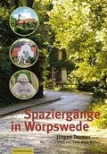 Cover: Spazierg&auml;nge in Worpswede - Carl Ed. Sch&uuml;nemann