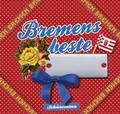 Cover: Bremens beste ... - Carl Ed. Sch&uuml;nemann