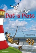 Cover: Dat is Platt! - Carl Ed. Sch&uuml;nemann