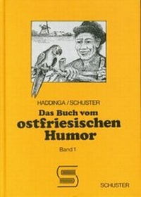 Enlarge image Cover: Das Buch vom ostfriesischen Humor / Das Buch vom ostfriesischen Humor - Schuster, Th