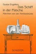 Cover: Das Schiff in der Flasche - Schuster, Th