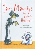Cover: Jan-Manntje in 't papieren Huuske - Schuster, Th