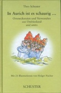 Cover: In Aurich ist es schaurig... - Schuster, Th
