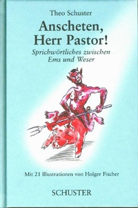 Enlarge image Cover: Anscheten, Herr Pastor! - Schuster, Th