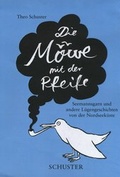 Cover: Die M&ouml;we mit der Pfeife - Schuster, Th