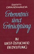 Cover: Erkenntnis und Erleuchtung in west-&ouml;stlicher Bedeutung - Schwab, Heinrich
