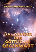 Cover: Das Wunder der g&ouml;ttlichen Gegenwart - Schwab, Heinrich