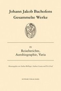 Cover: Gesammelte Werke / Reiseberichte, Autobiographie, Varia - Schwabe Verlagsgruppe AG Schwabe Verlag