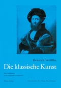 Cover: Die klassische Kunst - Schwabe Verlagsgruppe AG Schwabe Verlag