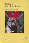 Cover: Schock und Ber&uuml;hrung - Schwabe Verlagsgruppe AG Schwabe Verlag