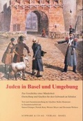 Cover: Juden in Basel und Umgebung - Schwabe Verlagsgruppe AG Schwabe Verlag