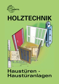 Abbildung von: Haustüren - Haustüranlagen - Europa-Lehrmittel