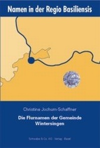Abbildung von: Die Flurnamen der Gemeinde Wintersingen - Schwabe Verlagsgruppe AG Schwabe Verlag