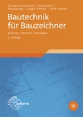 Cover: Bautechnik f&uuml;r Bauzeichner - Europa-Lehrmittel
