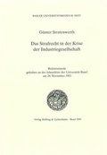 Cover: Das Strafrecht in der Krise der Industriegesellschaft - Schwabe Verlagsgruppe AG Schwabe Verlag