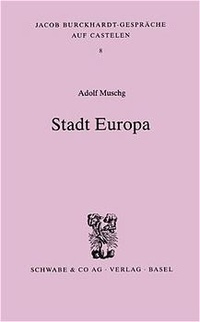 Abbildung von: Stadt Europa - Schwabe Verlagsgruppe AG Schwabe Verlag