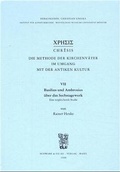 Cover: Basilius und Ambrosius &uuml;ber das Sechstagewerk. Eine vergleichende Studie - Schwabe Verlagsgruppe AG Schwabe Verlag