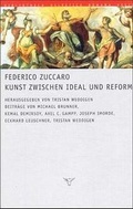 Cover: Federico Zuccaro. Kunst zwischen Ideal und Reform - Schwabe Verlagsgruppe AG Schwabe Verlag