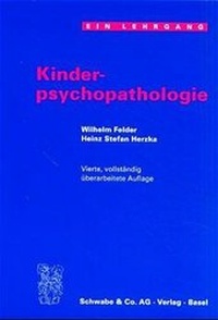 Abbildung von: Kinderpsychopathologie - Schwabe Verlagsgruppe AG Schwabe Verlag