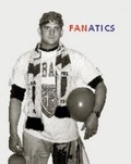 Cover: Fanatics. Eine Hommage an die Fans des FC Basel - Schwabe Verlagsgruppe AG Schwabe Verlag