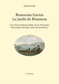 Cover: Rousseaus Garten /Le jardin de Rousseau - Schwabe Verlagsgruppe AG Schwabe Verlag
