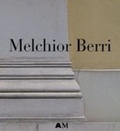 Cover: Melchior Berri 1801-1854 - Schwabe Verlagsgruppe AG Schwabe Verlag