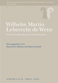 Cover: Wilhelm Martin Leberecht de Wette - Schwabe Verlagsgruppe AG Schwabe Verlag