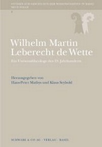 Abbildung von: Wilhelm Martin Leberecht de Wette - Schwabe Verlagsgruppe AG Schwabe Verlag
