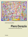 Cover: Piero Dorazio. Die k&uuml;nstlerische Formierung bis 1959 - Schwabe Verlagsgruppe AG Schwabe Verlag