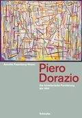 Cover: Piero Dorazio. Die k&uuml;nstlerische Formierung bis 1959 - Schwabe Verlagsgruppe AG Schwabe Verlag