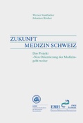 Cover: Zukunft Medizin Schweiz - Schwabe Verlagsgruppe AG Schwabe Verlag