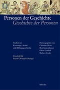 Cover: Personen der Geschichte - Geschichte der Personen - Schwabe Verlagsgruppe AG Schwabe Verlag