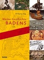 Cover: Kleine Geschichte Badens - Theiss in Herder