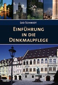 Cover: Einf&uuml;hrung in die Denkmalpflege - Theiss in Herder