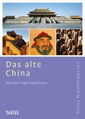 Cover: Das alte China - Theiss in Herder