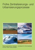 Cover: Fr&uuml;he Zentralisierungs- und Urbanisierungsprozesse - Theiss in Herder