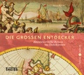 Cover: Die gro&szlig;en Entdecker - Theiss in Herder