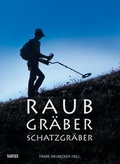 Cover: Raubgr&auml;ber - Schatzgr&auml;ber - Theiss in Herder